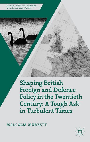 Produktbild: Shaping British Foreign and Defence Policy in the Twentieth Century