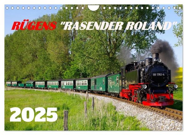 Rügens 'rasender Roland' (Wandkalender 2025 DIN A4 quer), CALVENDO Monatskalender