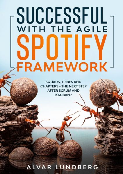 Produktbild: Successful with the Agile Spotify Framework