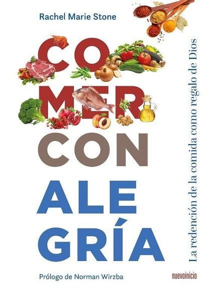 Produktbild: Comer con alegr&iacute;a : la redenci&oacute;n de la comida como regalo de Dios