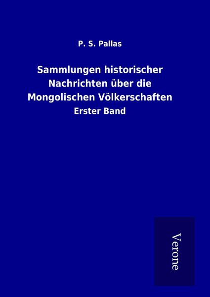Produktbild: Sammlungen historischer Nachrichten &uuml;ber die Mongolischen V&ouml;lkerschaften
