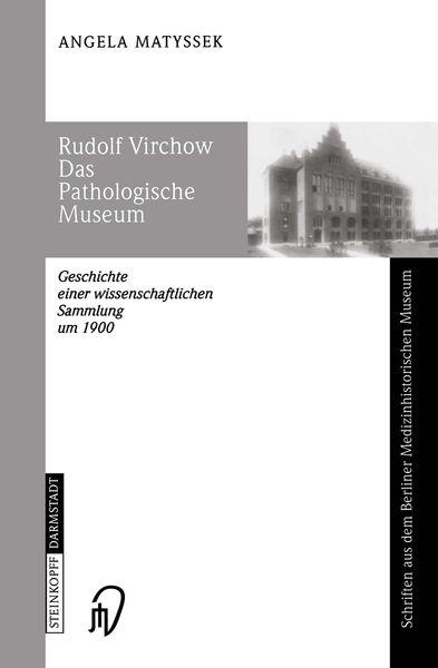 Produktbild: Rudolf Virchow Das Pathologische Museum