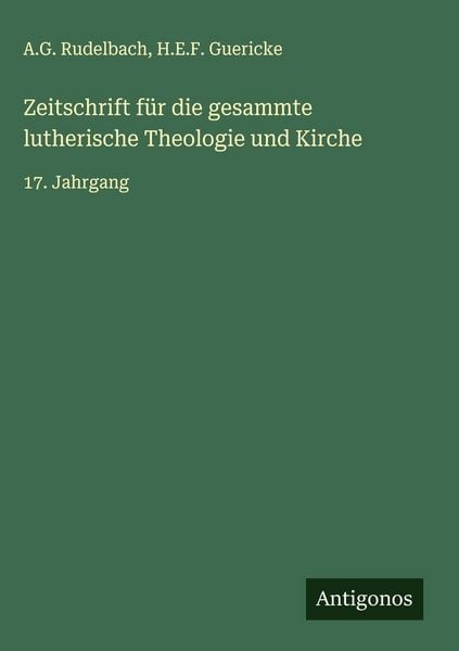 Produktbild: Zeitschrift f&uuml;r die gesammte lutherische Theologie und Kirche