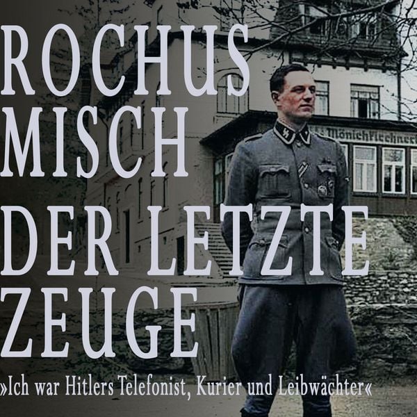Produktbild: Rochus Misch. Der letzte Zeuge