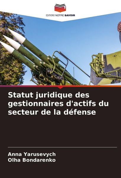 Produktbild: Statut juridique des gestionnaires d'actifs du secteur de la d&eacute;fense