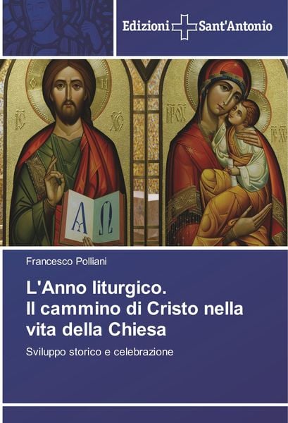 Produktbild: L'Anno liturgico. Il cammino di Cristo nella vita della Chiesa