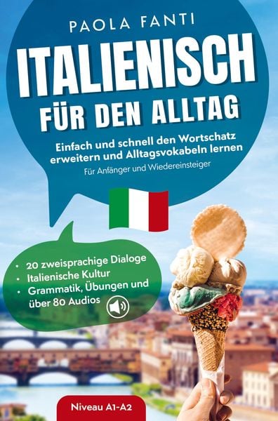Produktbild: Italienisch f&uuml;r den Alltag | Einfach und schnell den Wortschatz erweitern und Alltagsvokabeln lernen | F&uuml;r Anf&auml;nger und Wiedereinsteiger (A1-A2)