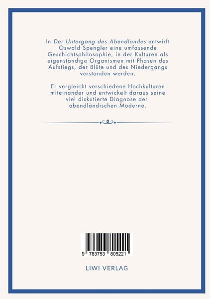 Produktbild: Oswald Spengler: Der Untergang des Abendlandes. Vollst&auml;ndige Neuausgabe in einem Band.