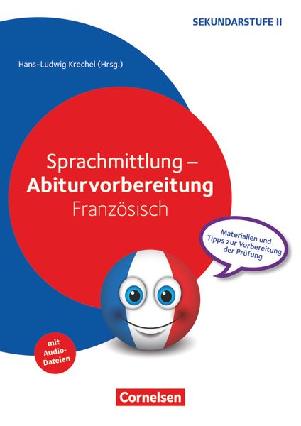 Sprachmittlung - Abiturvorbereitung Französisch