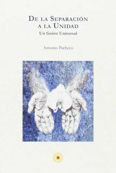 Produktbild: De la separaci&oacute;n a la unidad, un gui&oacute;n universal