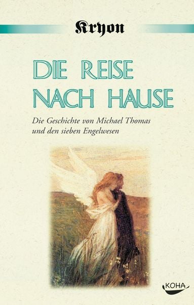 Die Reise nach Hause, Gebundene Ausgabe von Lee Carroll, KOHA-Verlag, 2710002653972