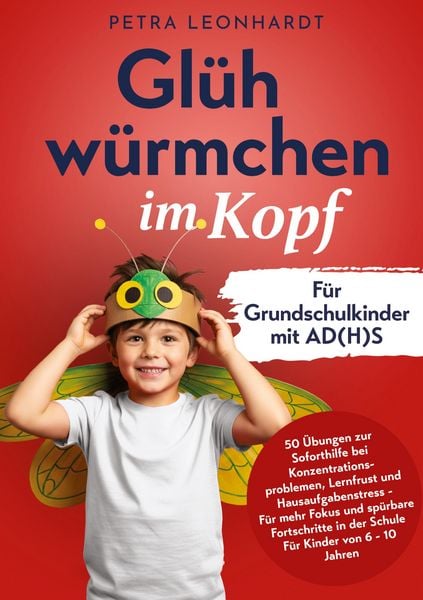 Glühwürmchen im Kopf, Taschenbuch von Petra Leonhardt, Kispa Verlag, 978-3-949867-24-8