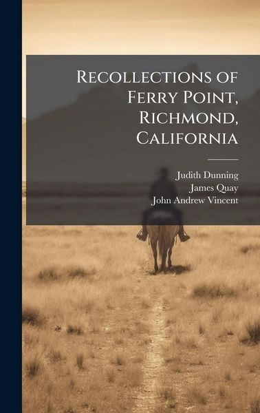 Produktbild: Recollections of Ferry Point, Richmond, California