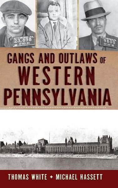 Produktbild: Gangs and Outlaws of Western Pennsylvania