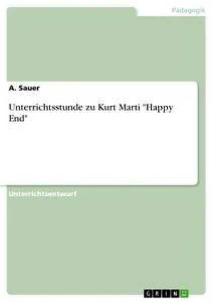 Produktbild: Unterrichtsstunde zu Kurt Marti "Happy End"