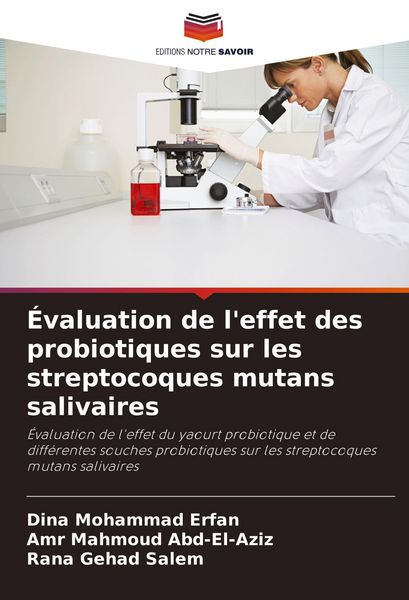 Produktbild: &Eacute;valuation de l'effet des probiotiques sur les streptocoques mutans salivaires