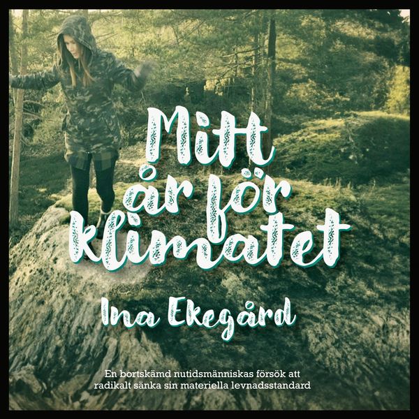 Produktbild: Mitt &aring;r f&ouml;r klimatet