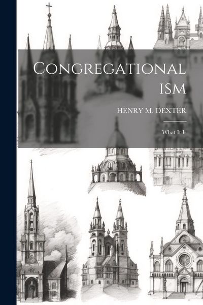 Produktbild: Congregationalism: What It Is