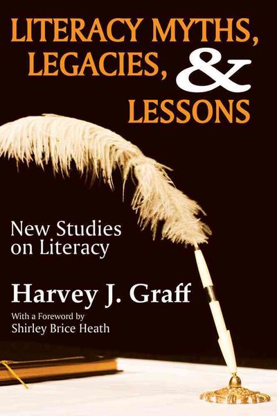 Produktbild: Graff, H: Literacy Myths, Legacies, and Lessons