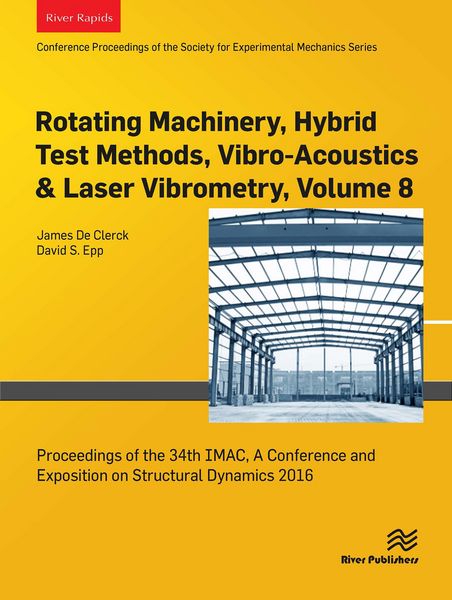 Produktbild: Rotating Machinery, Hybrid Test Methods, Vibro-Acoustics & Laser Vibrometry, Volume 8