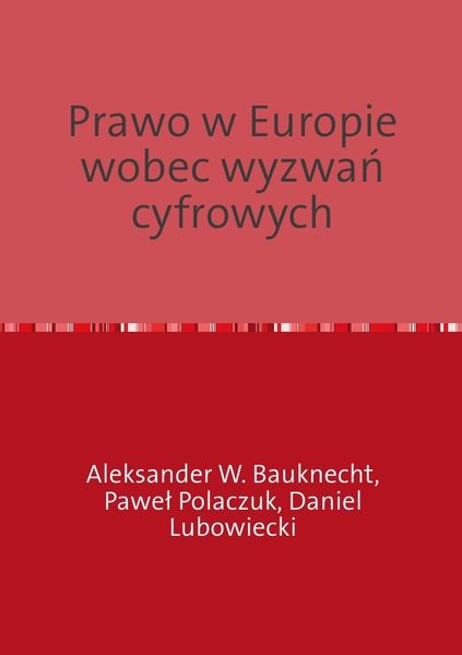Prawo w Europie wobec wyzwań cyfrowych