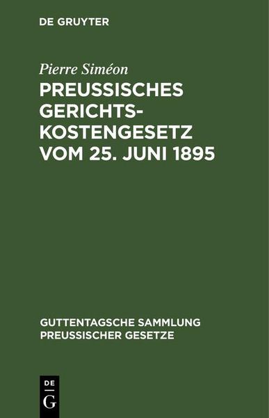 Produktbild: Preussisches Gerichtskostengesetz vom 25. Juni 1895