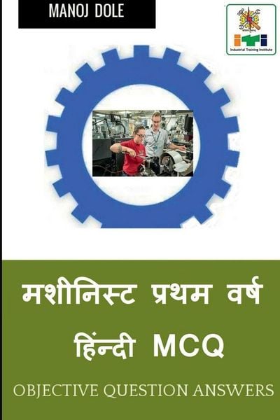 Produktbild: Machinist First Year Hindi MCQ / मशीनिस्ट प्रथम वर्ष हिंन्दी MCQ