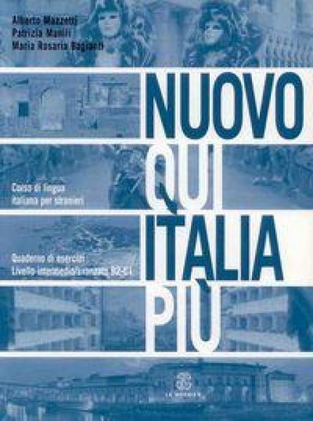 Produktbild: Nuovo Qui Italia pi&ugrave;. Corso di lingua italiana per stranieri. Quaderno per lo studente