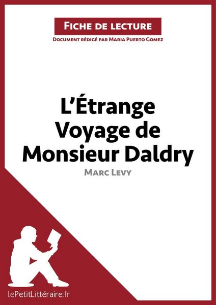 Produktbild: L'&Eacute;trange Voyage de Monsieur Daldry de Marc Levy (Fiche de lecture)