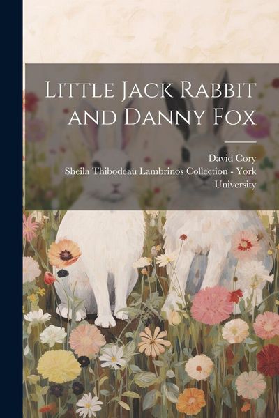 Produktbild: Little Jack Rabbit and Danny Fox