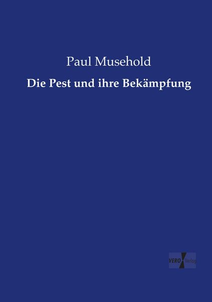 Produktbild: Die Pest und ihre Bek&auml;mpfung