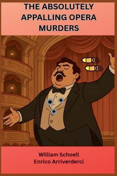 Produktbild: The Absolutely Appalling Opera Murders