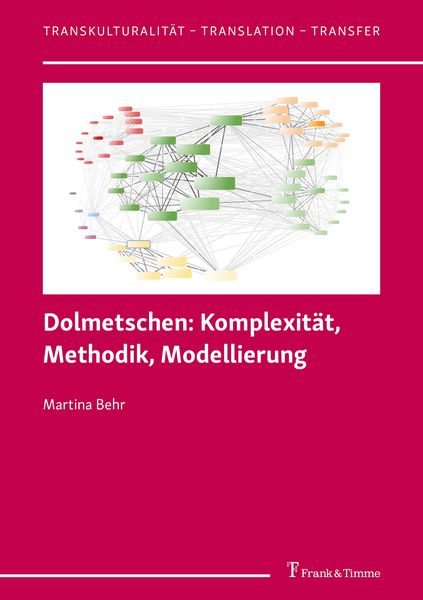 Produktbild: Dolmetschen: Komplexit&auml;t, Methodik, Modellierung