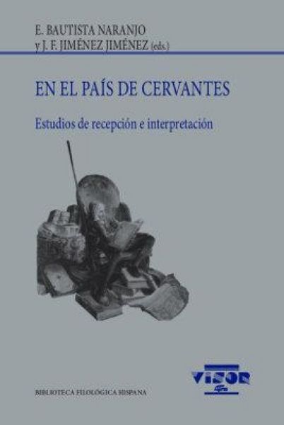 Produktbild: En el pa&iacute;s de Cervantes : estudios de recepci&oacute;n e interpretaci&oacute;n