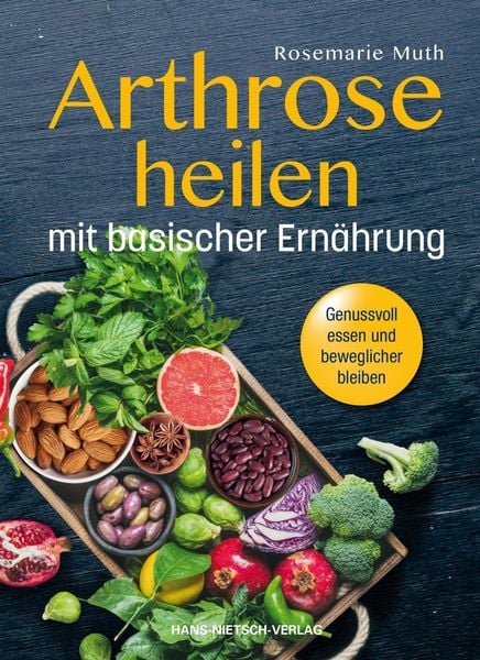 Produktbild: Arthrose heilen mit basischer Ern&auml;hrung
