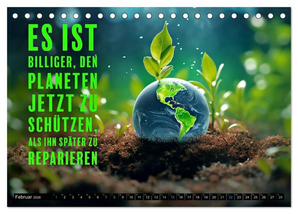 Produktbild: KLIMAWANDEL - Impressionen mit Spr&uuml;chen (Tischkalender 2026 DIN A5 quer), CALVENDO Monatskalender