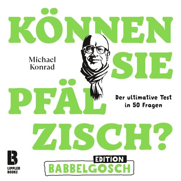 Produktbild: K&ouml;nnen Sie Pf&auml;lzisch? - Edition Babbelgosch