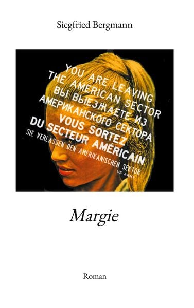Margie, Taschenbuch von Siegfried Bergmann, BoD – Books on Demand, 9783755711681