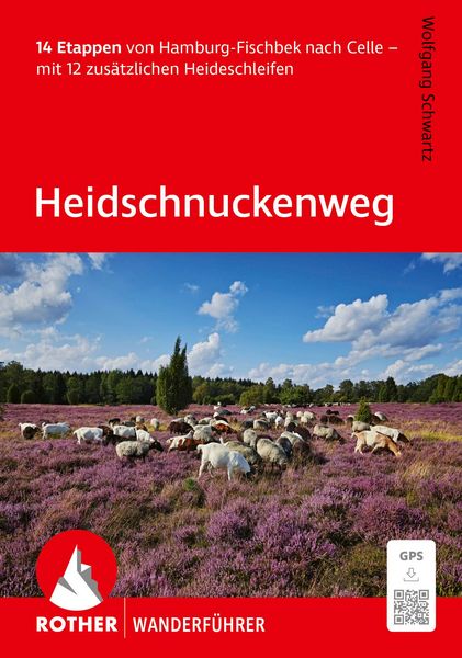 Produktbild: ROTHER Wanderf&uuml;hrer Heidschnuckenweg. 14 Etappen von Hamburg-Fischbek nach Celle &ndash; mit 12 zus&auml;tzlichen Heideschleifen