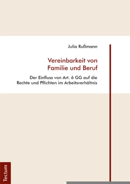 Vereinbarkeit von Familie und Beruf, Taschenbuch von Julia Russmann, Tectum Wissenschaftsverlag, 9783828839823