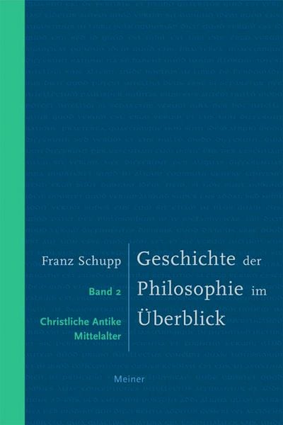 Produktbild: Geschichte der Philosophie im &Uuml;berblick. Band 2: Christliche Antike und Mittelalter
