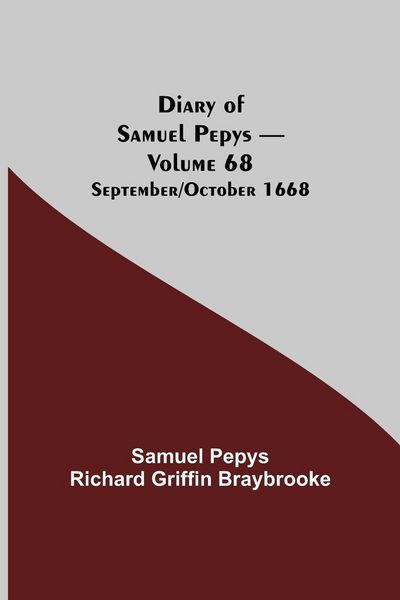 Produktbild: Diary Of Samuel Pepys - Volume 68