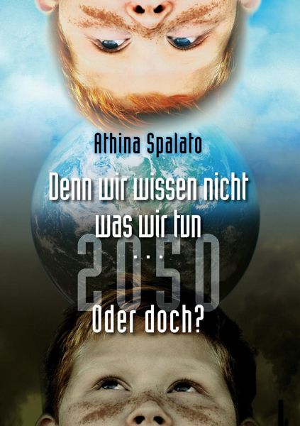 Produktbild: 2050 Denn wir wissen nicht was wir tun... oder doch?