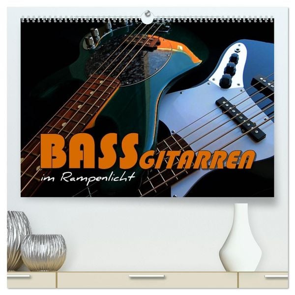 Produktbild: Bassgitarren im Rampenlicht (hochwertiger Premium Wandkalender 2026 DIN A2 quer), Kunstdruck in Hochglanz