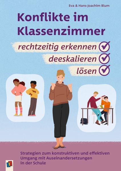 Produktbild: Konflikte im Klassenzimmer rechtzeitig erkennen, deeskalieren, l&ouml;sen