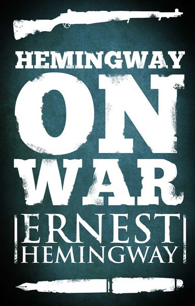 Produktbild: Hemingway on War