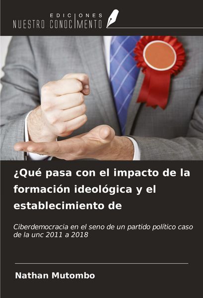 Produktbild: &iquest;Qu&eacute; pasa con el impacto de la formaci&oacute;n ideol&oacute;gica y el establecimiento de