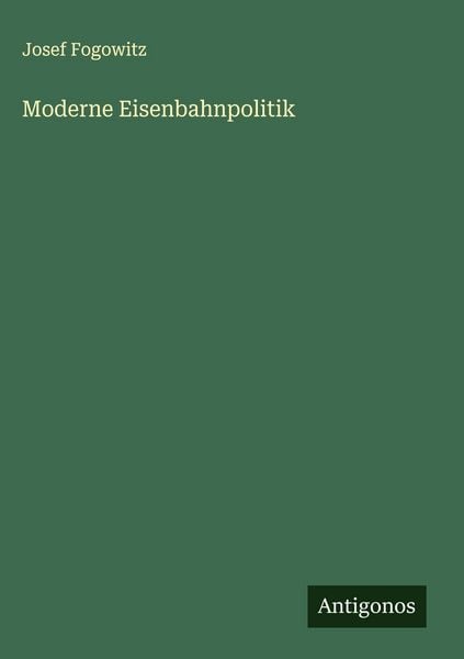 Produktbild: Moderne Eisenbahnpolitik