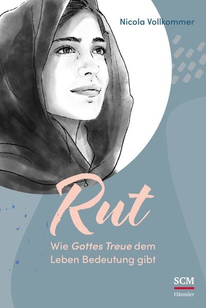 Produktbild: Rut - Wie Gottes Treue dem Leben Bedeutung gibt