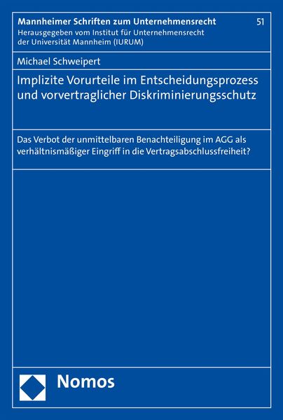 Produktbild: Implizite Vorurteile im Entscheidungsprozess und vorvertraglicher Diskriminierungsschutz